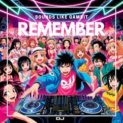 Remember