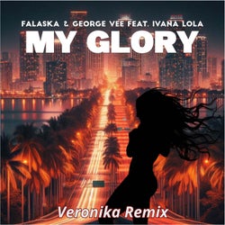 My Glory (Veronika Remix)