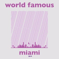 World Famous Miami 2019