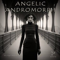 Angelic Andromorph
