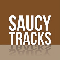 Saucy Tracks
