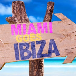 Miami Goes Ibiza