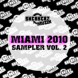 Sneakerz Muzik Miami 2010 Sampler Volume 2
