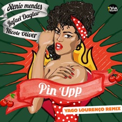 Pin Upp (Yago Lourenço Remixes)