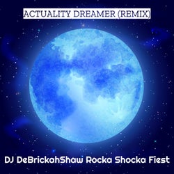 Actuality Dreamer (Remix)