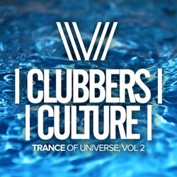 Clubbers Culture: Trance Of Universe, Vol.2
