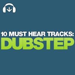 10 Must Hear Dubstep Tracks - Week 27