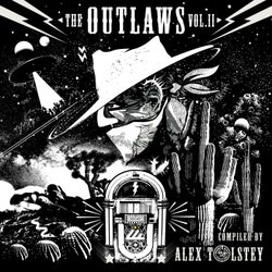 The Outlaws, Vol. 2 - Compiled by Alex Tolstey