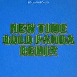 New Time (Gold Panda Remix)