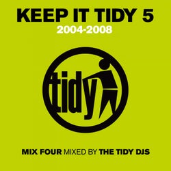 Keep It Tidy 5 - Mixed by Tidy DJs