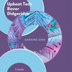 Upbeat Tech Raver Didgeridoo (Dancing Didg)