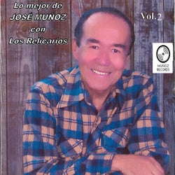 Lo Mejor de José Muñoz Con los Relicarios, Vol. 2