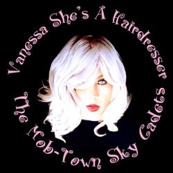 Vanessa She's a Hairdresser