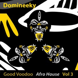 Good Voodoo Afro House, Vol. 3