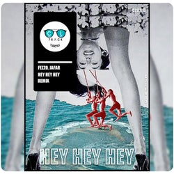 Hey Hey Hey (Remix)