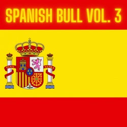 Spanish Bull Vol. 3