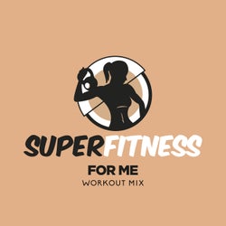 For Me (Workout Mix)