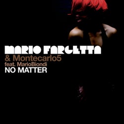 No Matter (feat. Mario Biondi)