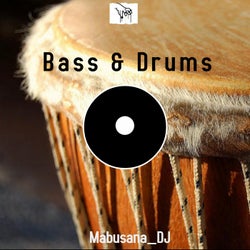 Bass & Drums