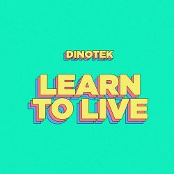 Learn to Live (Extended)