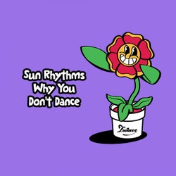 Why You Don't Dance