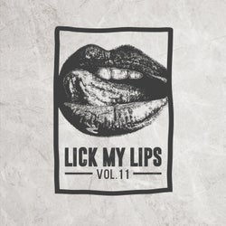 Lick My Lips, Vol.11