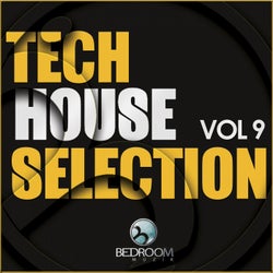Tech House Selection Vol 9