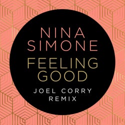 Feeling Good (Joel Corry Remix Extended)