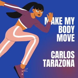 Make My Body Move
