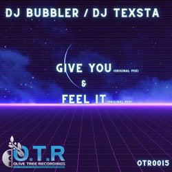 Give You / Feel It