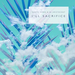 I'll Sacrifice
