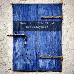 Resident 7th Cloud - Everydaymore