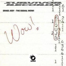 The Signal Wow ! (Original Mix)