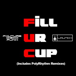 Fill Ur Cup/Afro Secks