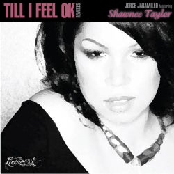 Till I Feel Ok (The Remixes)