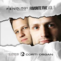 Fenology Favorite Five, Vol. 5 (Selected by Corti Organ)