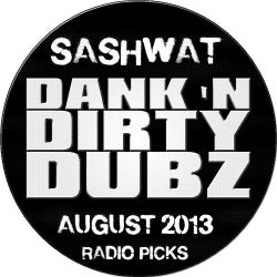 DANK 'N' DIRTY DUBZ: AUGUST 2013 CHART