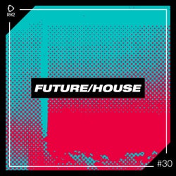 Future/House #30