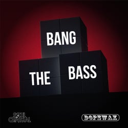 Bang The Bass