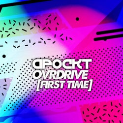 Ovrdrive (First Time)