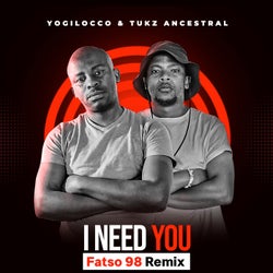 I Need You (Fatso 98 Remix)