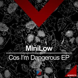 Cos I'm Dangerous EP