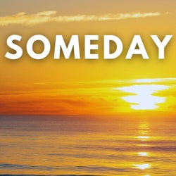 Someday