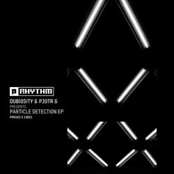 Dubiosity & Pjotr G Presents Particle Detection EP