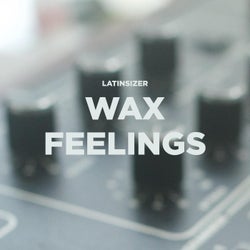 Wax Feelings (Radio Edit)