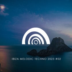 Ibiza Melodic Techno 2023 #02