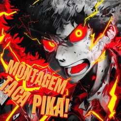 MONTAGEM TACA PIKA!