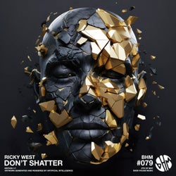 Don't Shatter (Extended Mix)