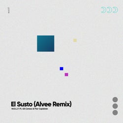 El Susto (Alvee Remix)