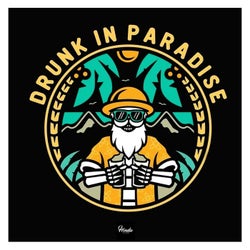 Drunk In Paradise